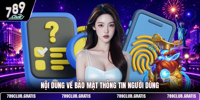 Nội dung về bảo mật thông tin người dùng