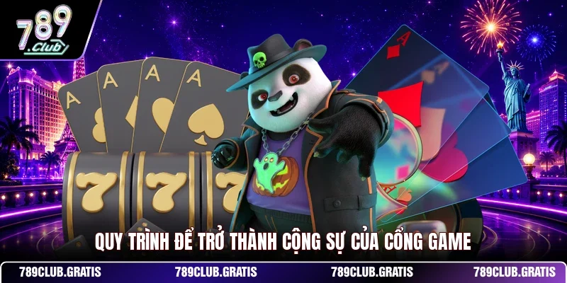 Quy trình để trở thành cộng sự của cổng game