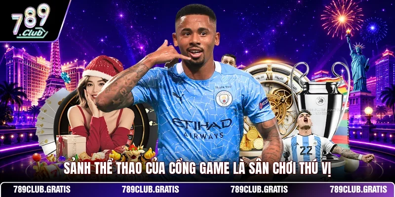 Sảnh thể thao của cổng game là sân chơi thú vị
