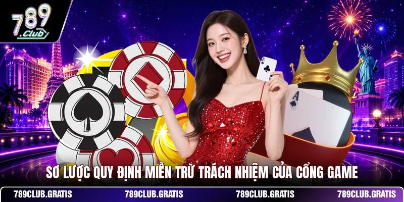 Sơ lược quy định miễn trừ trách nhiệm của cổng game